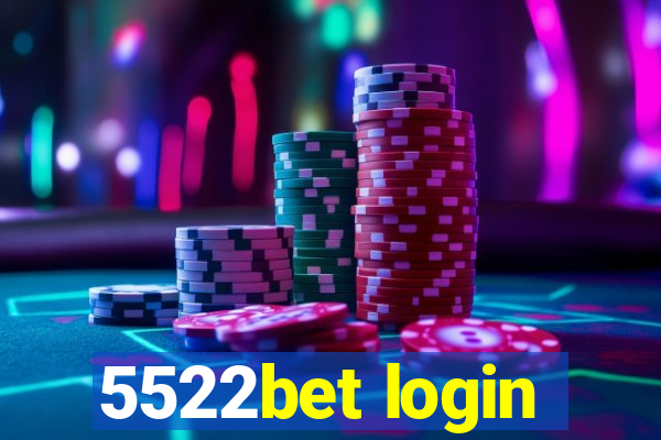 5522bet login